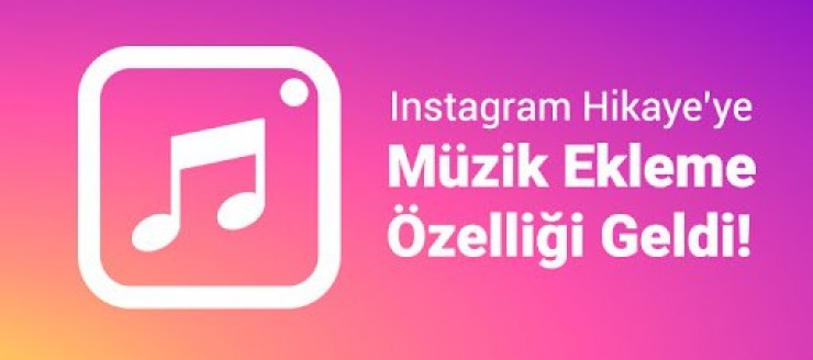  Instagram Hikaye'ye Müzik Ekleme Özelliği Geldi!