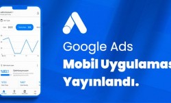 Google Ads Mobil Uygulaması Yayınlandı