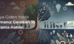 Başarıya Giden Yolda Kaçınmanız Gereken 10 Pazarlama Hatası