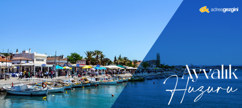 Ege’nin Huzurlu Ritmi: Ayvalık, Sarımsaklı ve Cunda’da İki Günlük Tatil