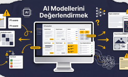 Yapay Zekâ Modellerini Değerlendirmek Neden Giderek Zorlaşıyor?