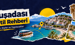Ege’de Deniz Tatili İçin Kuşadası Rehberi: Plajlar, Koylar ve Yapılacaklar
